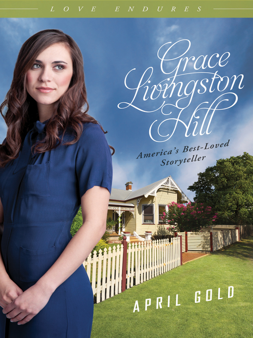 Title details for April Gold by Grace Livingston Hill - Available